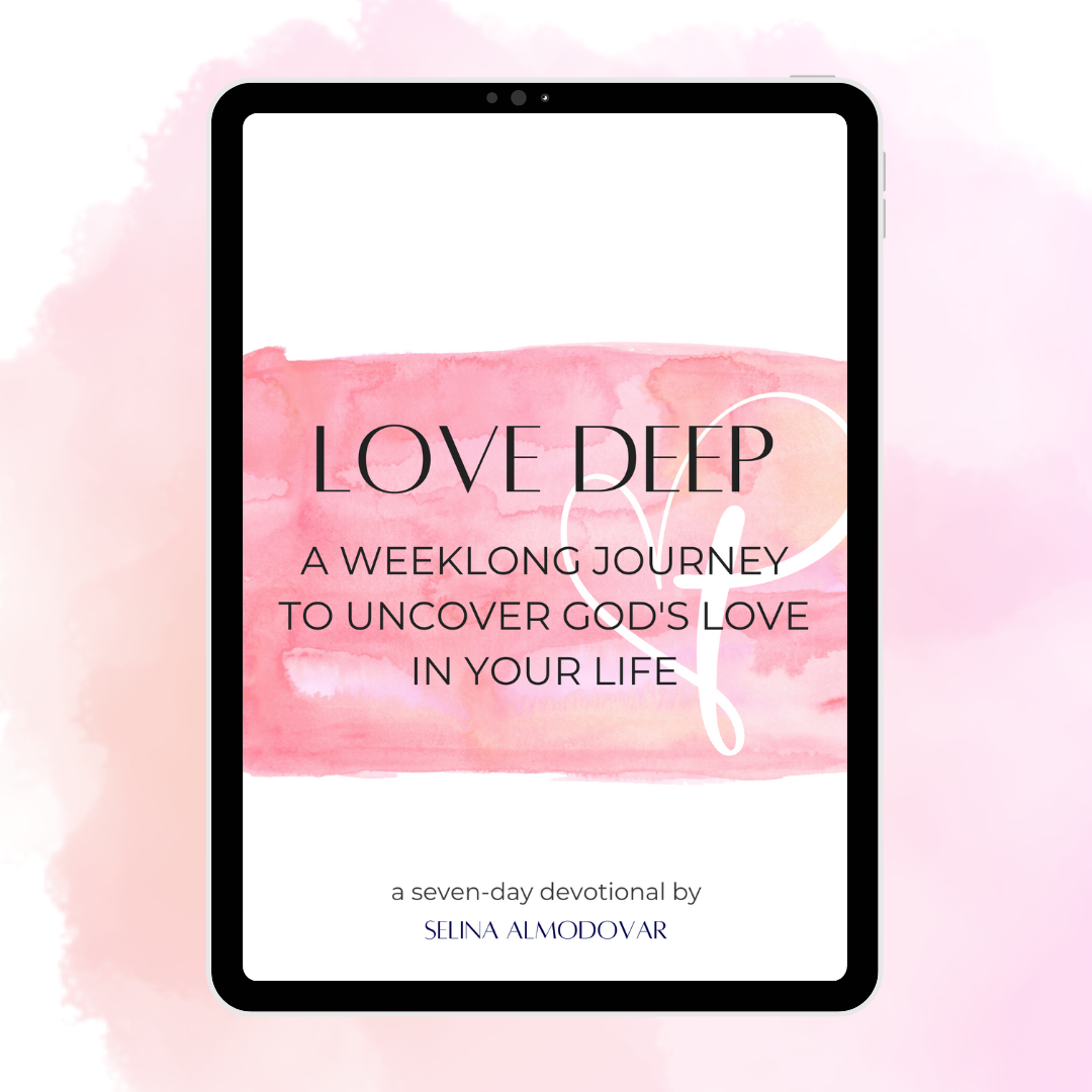 Love Deep: A Weeklong Devotional to Uncover God's Love In Your Life