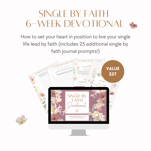 Single By Faith 6-Week Digital Devotional