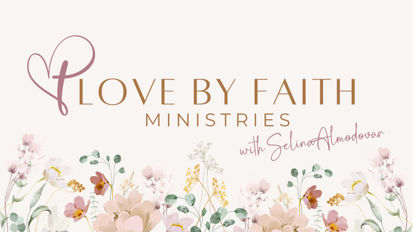 Love By Faith Ministries